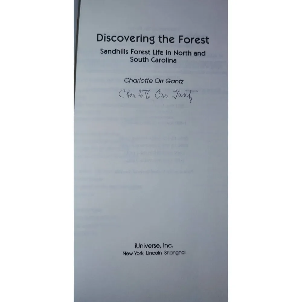 Discovering The Forest: Sandhills Forest Life In North And South Carolina by Gan
